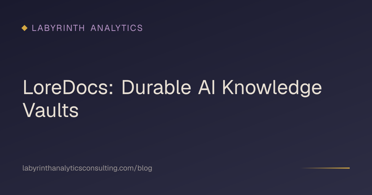 LoreDocs: Durable AI Knowledge Vaults